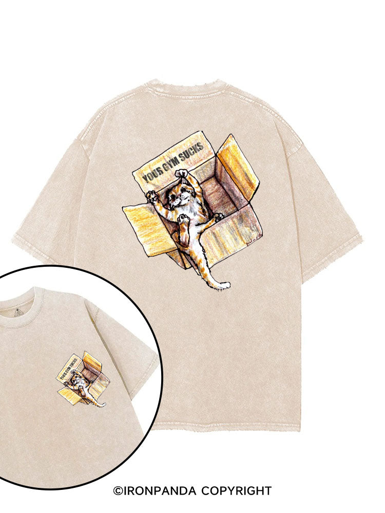 YOUR GYM SUCKS CUTE CAT printed Gym Shirt