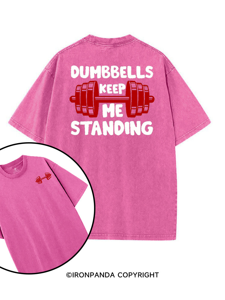 DUMBBELLS KEEP ME STANDING printed Gym Shirt
