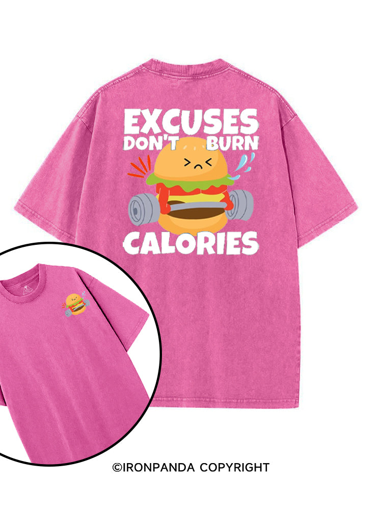EXCUSES DON'T BURN CALORIES HAMBURGERS printed Gym Shirt