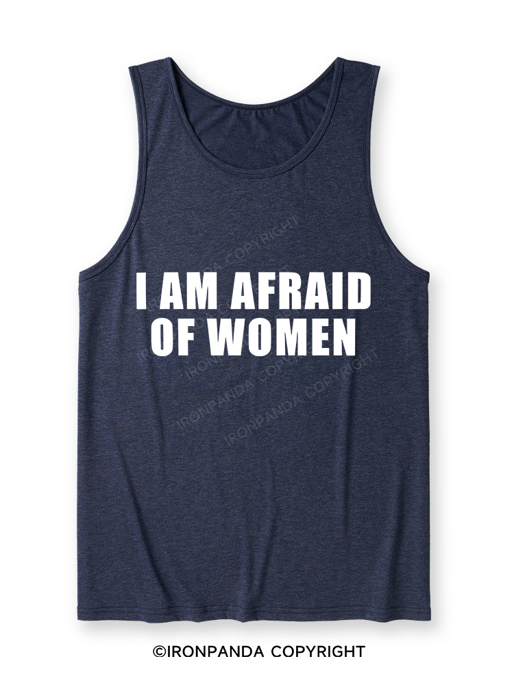 I AM AFRAID OF WOMEN Ultra Soft Heather Tank