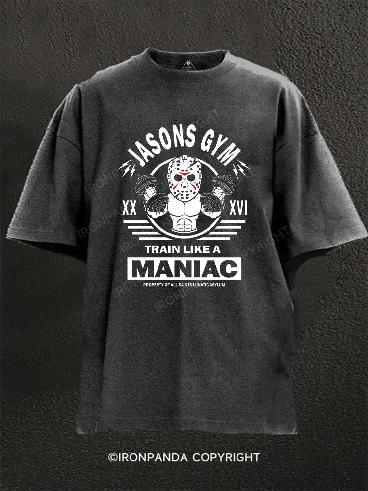 Train Like A Maniac Washed Gym Shirt
