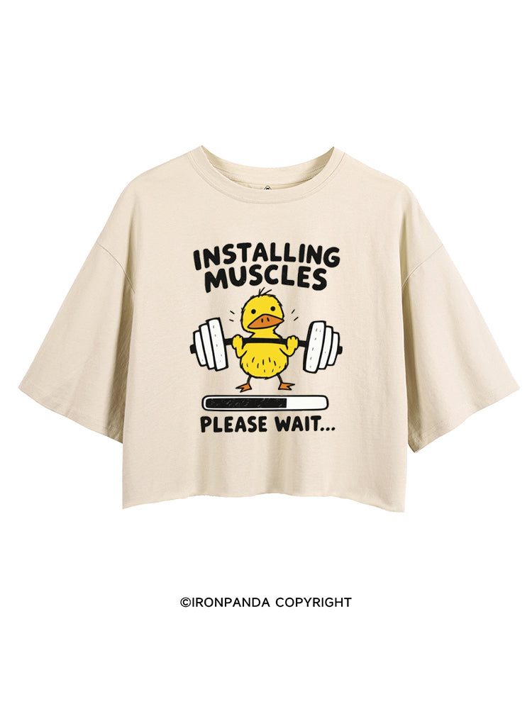 INSTALLING MUSCLES PLEASE WAIT WEIGHTLIFTING GYM DUCK CROP TOPS