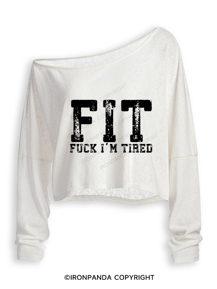 FUCK I'M TIRED Off Shoulder Long Sleeve Crop Top