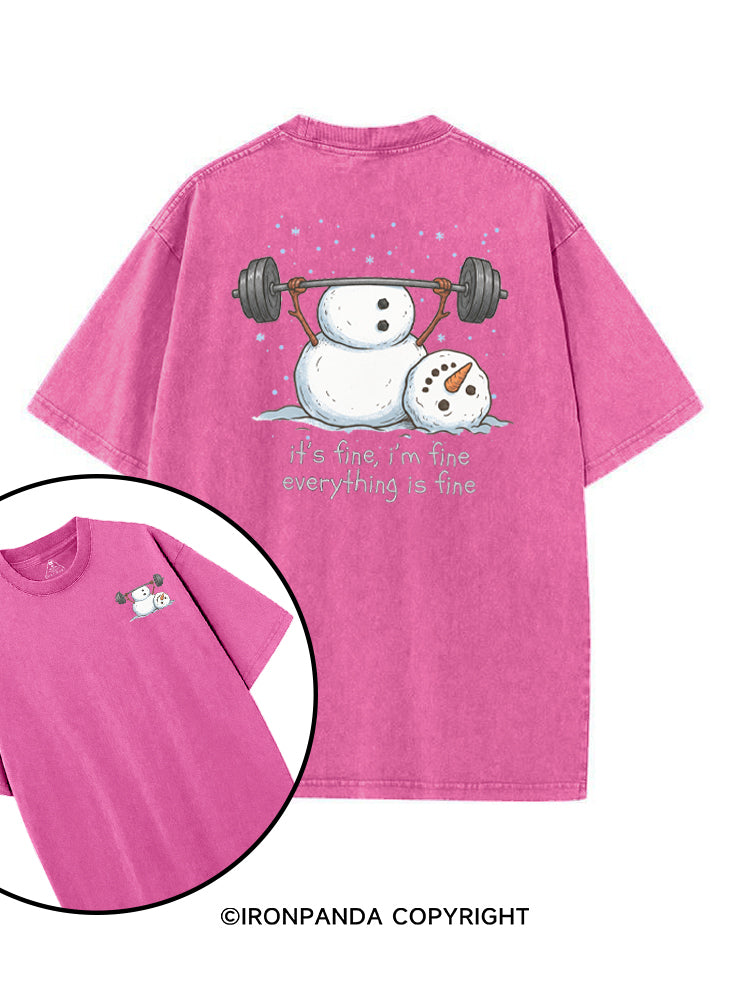 IT'S FINE, I'M FINE, EVERYTHING IS FINE printed Gym Shirt