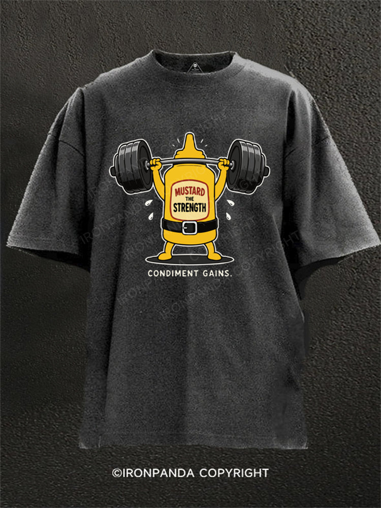 MUSTARD THE STRENGTH Washed Gym Shirt