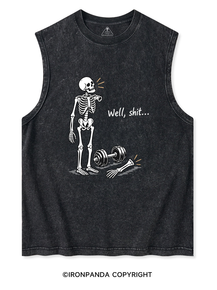Well Shit Skeleton Washed Tank