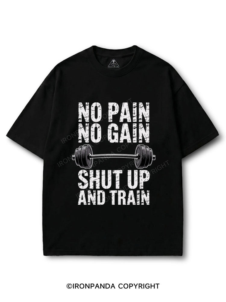 NO PAIN NO GAIN SHUT UP AND TRAIN COTTON PUMP COVER