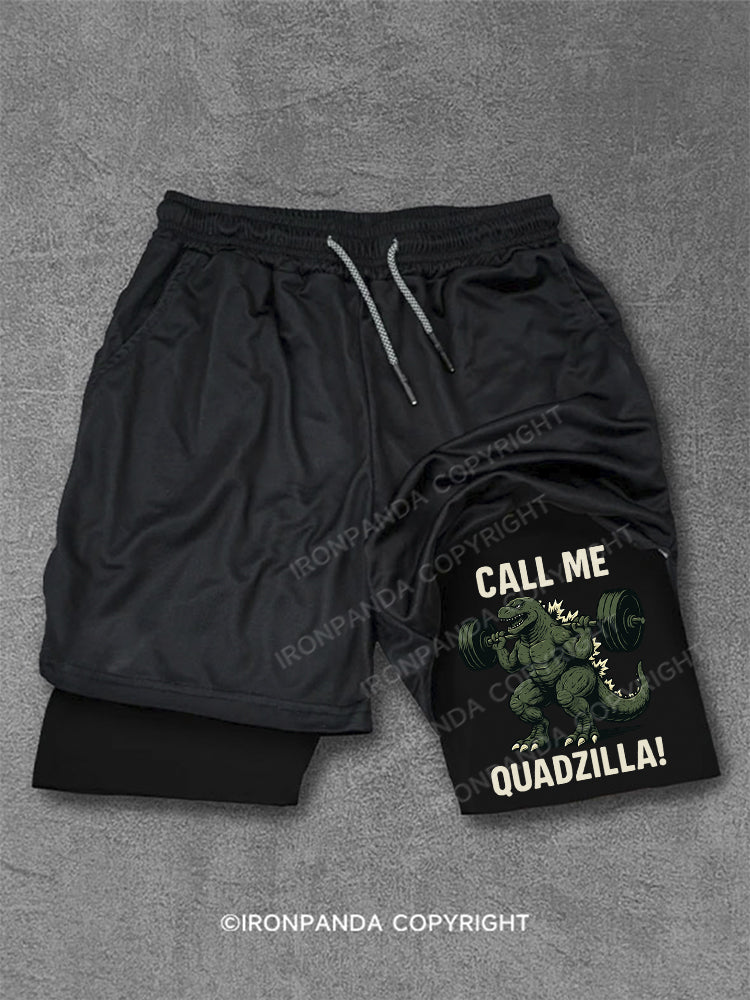 Call Me Quadzilla Godzilla Performance Training Shorts