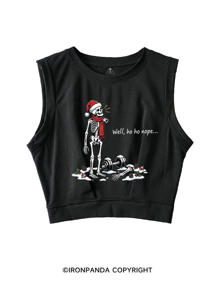 Well, ho ho nope... SLEEVELESS CROP TOPS