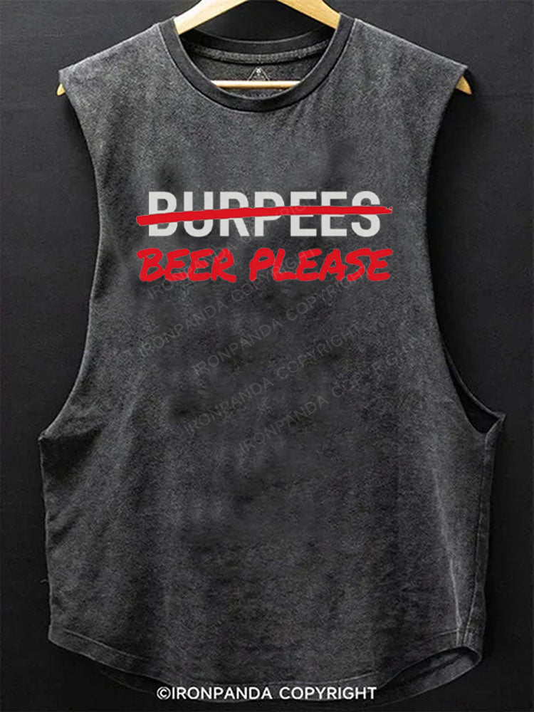 Beer Please (not burpees) Scoop Bottom Cotton Tank