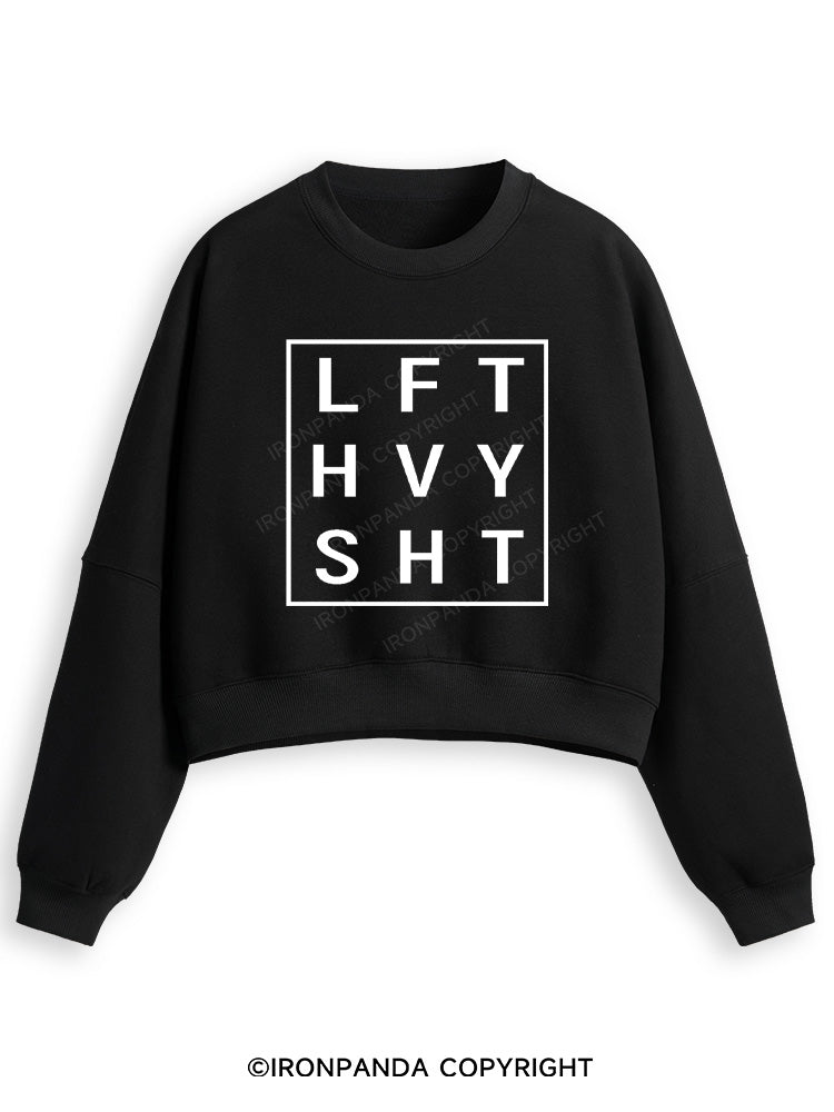 LFT HVY SHT Fleece Crop Sweatshirt