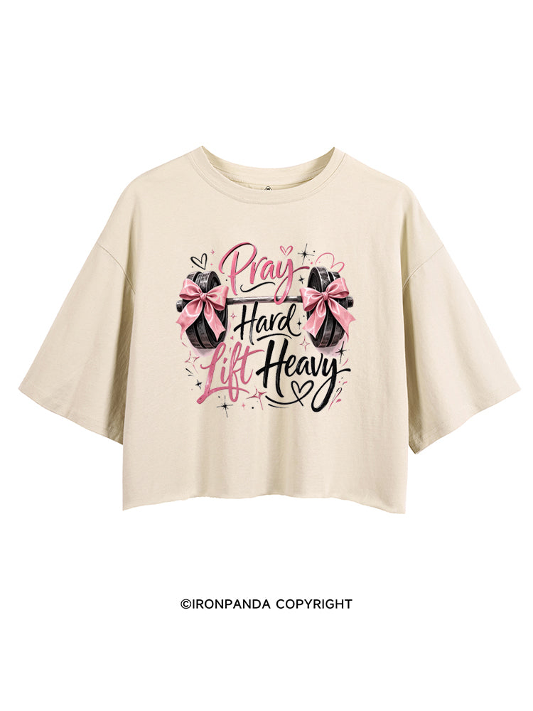 PRAY HARD LIFT HEAVY CHRISTIAN FITNESS CROP TOPS
