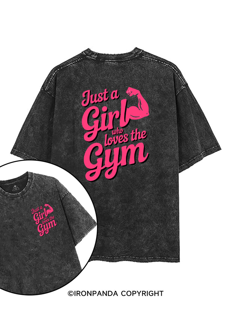 Just a Girl Who Loves the Gym printed Gym Shirt