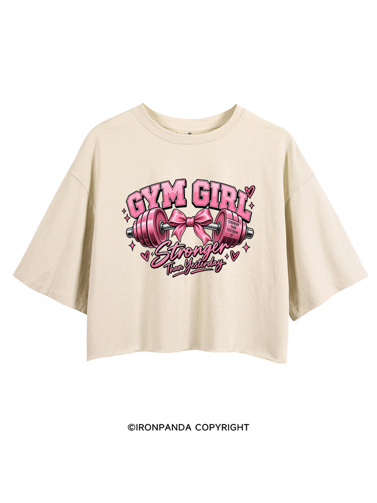 GYM GIRL STRONGER THAN YESTERDAY CROP TOPS