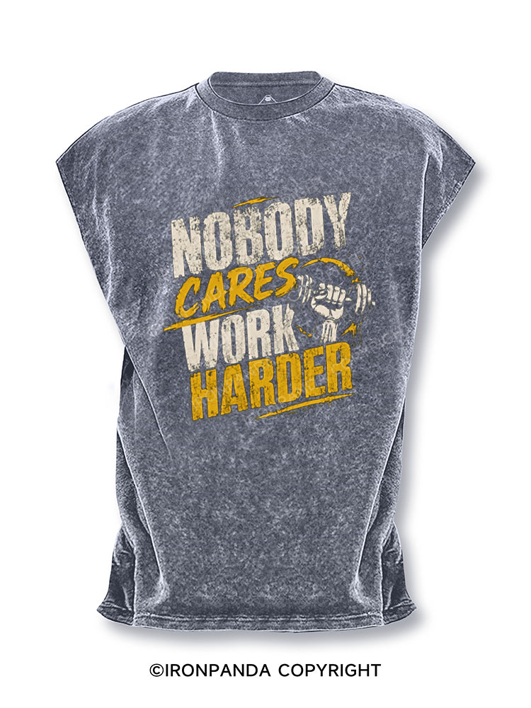 Nobody Cares Work Harder Motivation Cut Off Tank