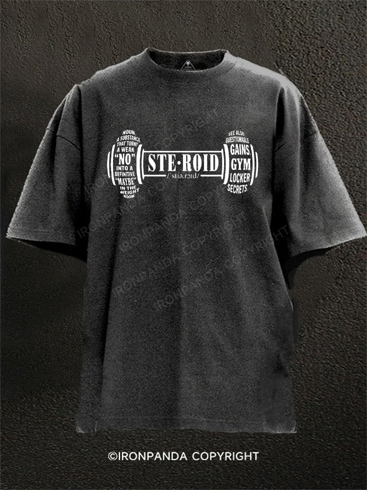 Sarcastic Steroid Gym Washed Gym Shirt