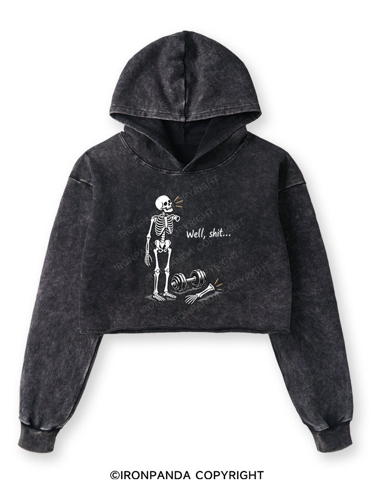 Well Shit Skeleton Washed Crop Hoodie