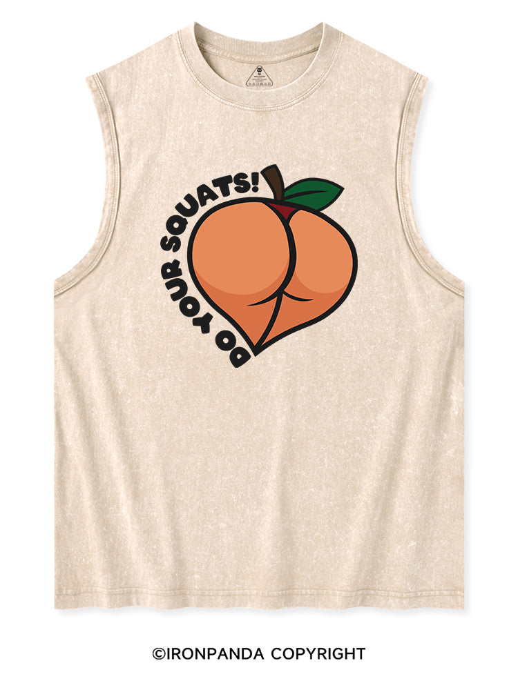 DO YOUR SQUATS PEACHY Washed Tank