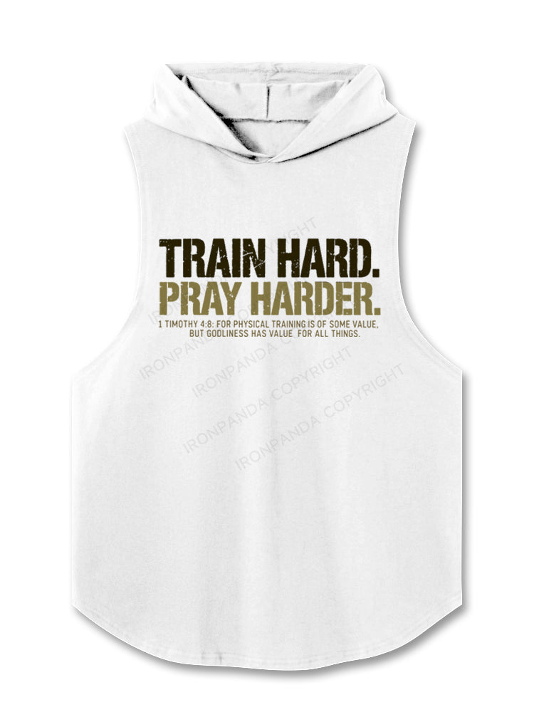 Train Hard Pray Harder Christian Hooded Tank