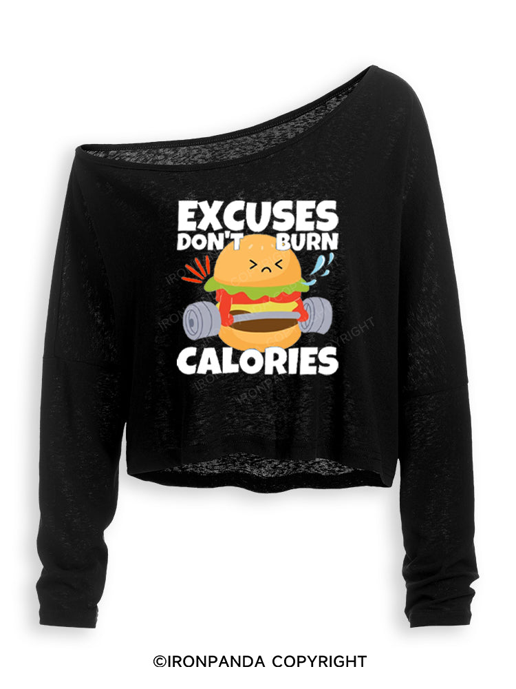 EXCUSES DON'T BURN CALORIES HAMBURGERS Off Shoulder Long Sleeve Crop Top
