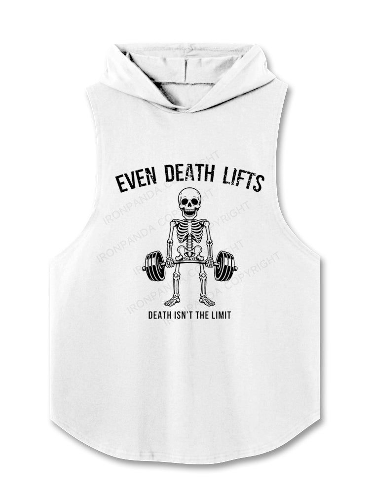 EVEN DEATH LIFTS DEATH ISN'T THE LIMIT Hooded Tank