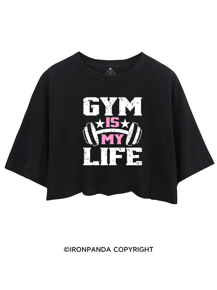 GYM IS MY LIFE CROP TOPS