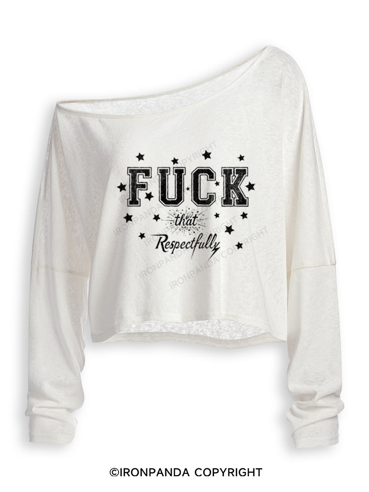 FUCK THAT RESPECTFULLY GYM VIBE Off Shoulder Long Sleeve Crop Top