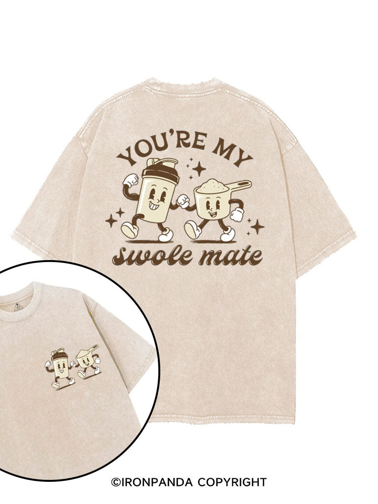 YOU'RE MY SWOLE MATE printed Gym Shirt