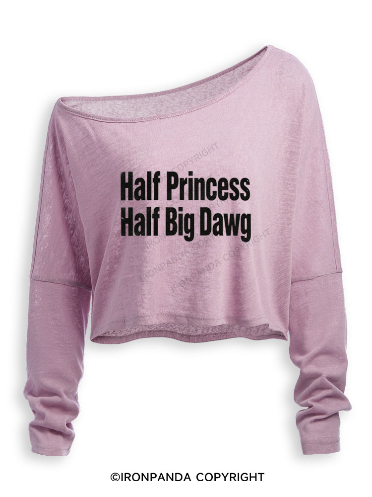 Half Princess Half Big Dawg Off Shoulder Long Sleeve Crop Top