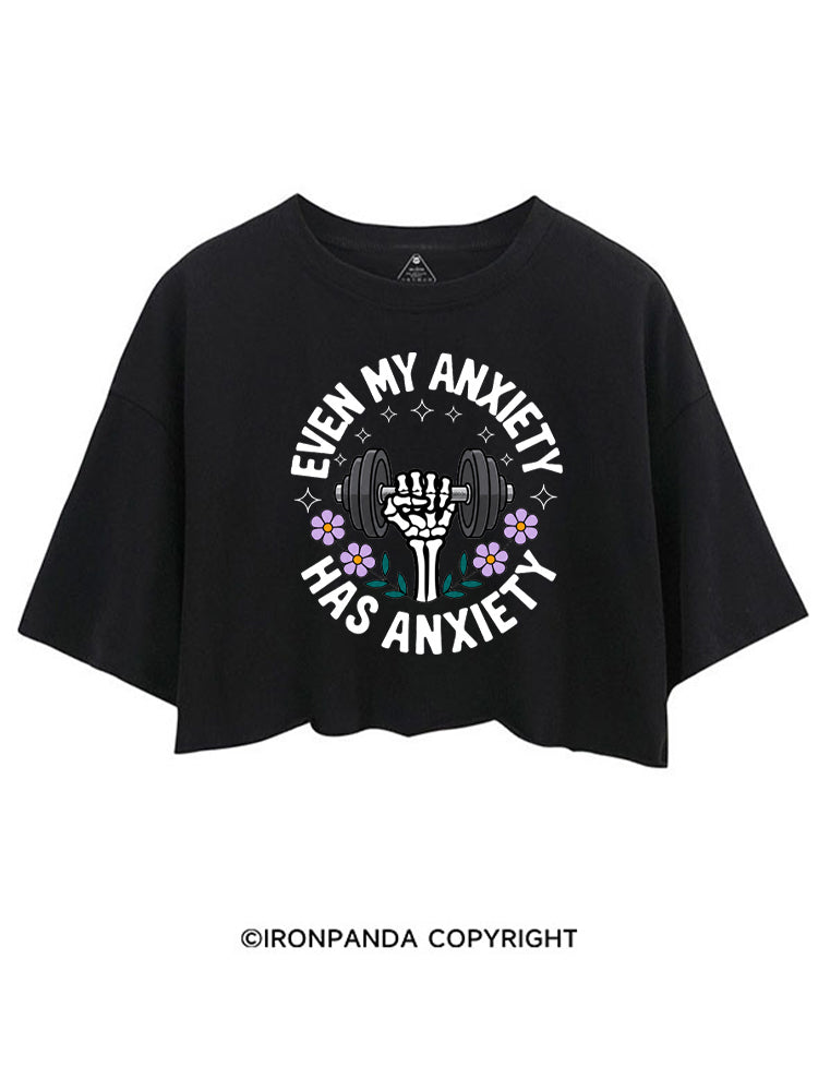EVEN MY ANXIETY HAS ANXIETY SKELETON CROP TOPS