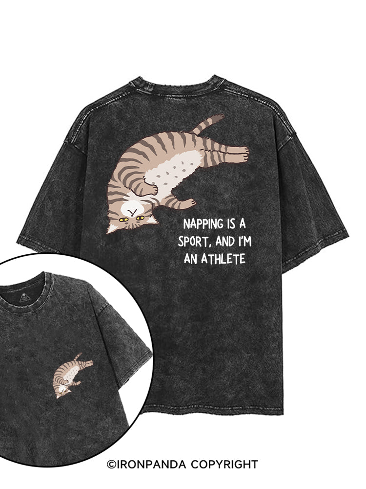 NAPPING IS A SPORT, AND I'M AN ATHLETE printed Gym Shirt