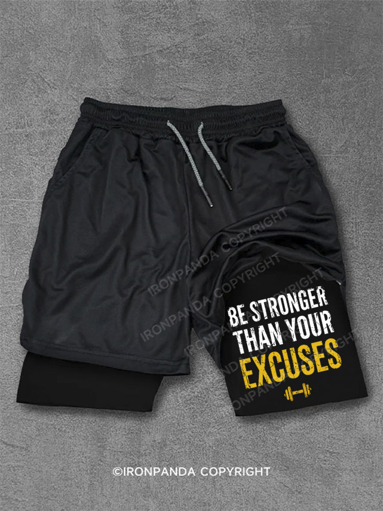 Be Stronger Than Your Excuses Performance Training Shorts