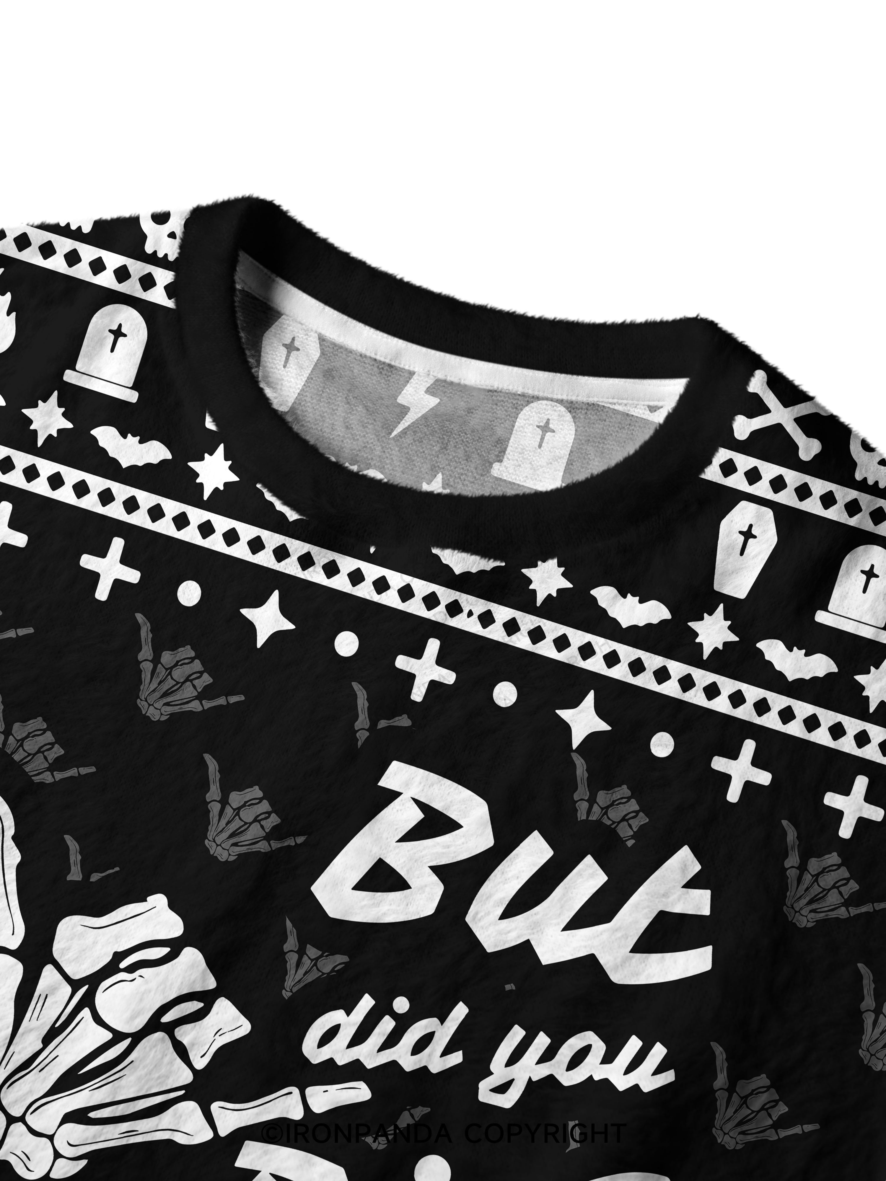 BUT DID YOU DIE Ugly Fuzzy Fleece Sweater