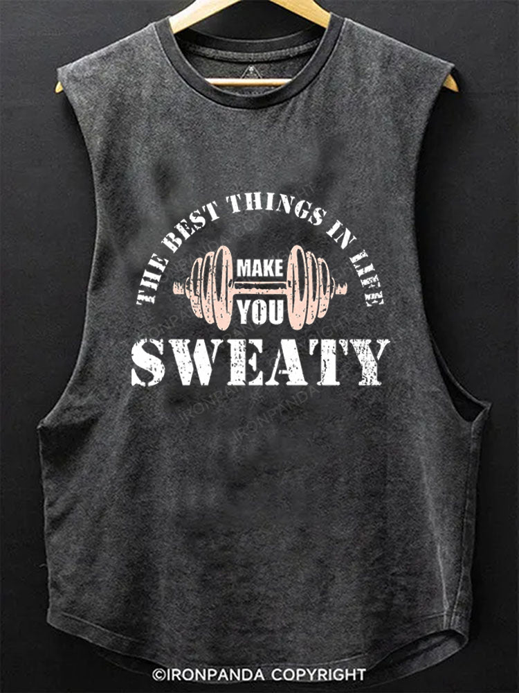 The Best Things In Life Make You Sweaty Funny Scoop Bottom Cotton Tank