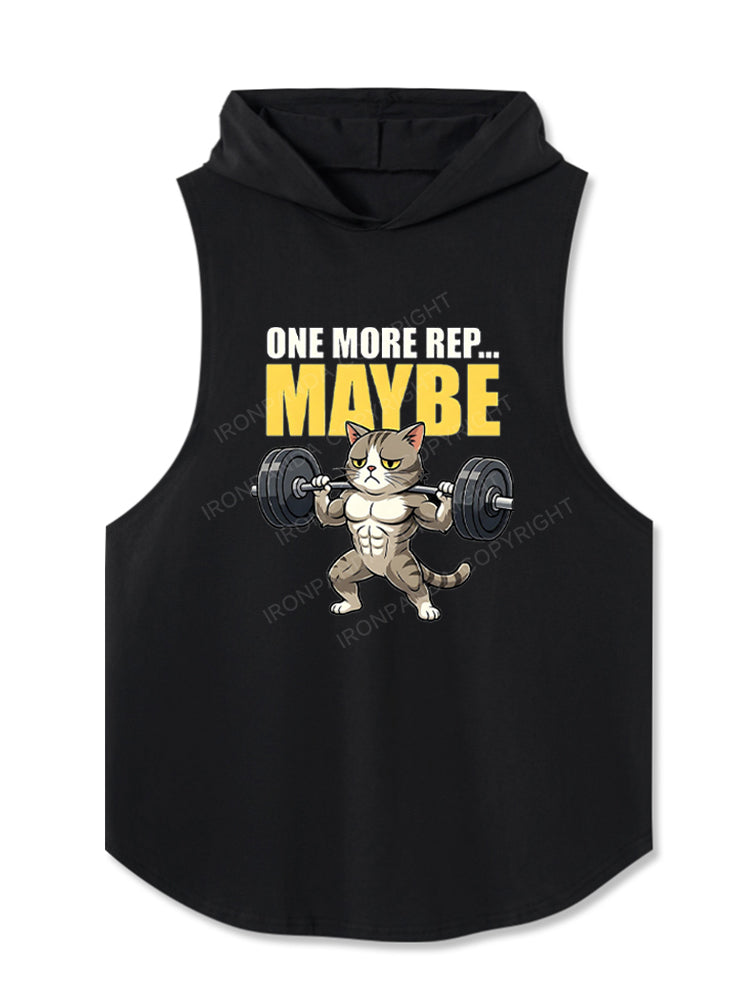 One More Rep Maybe Hooded Tank