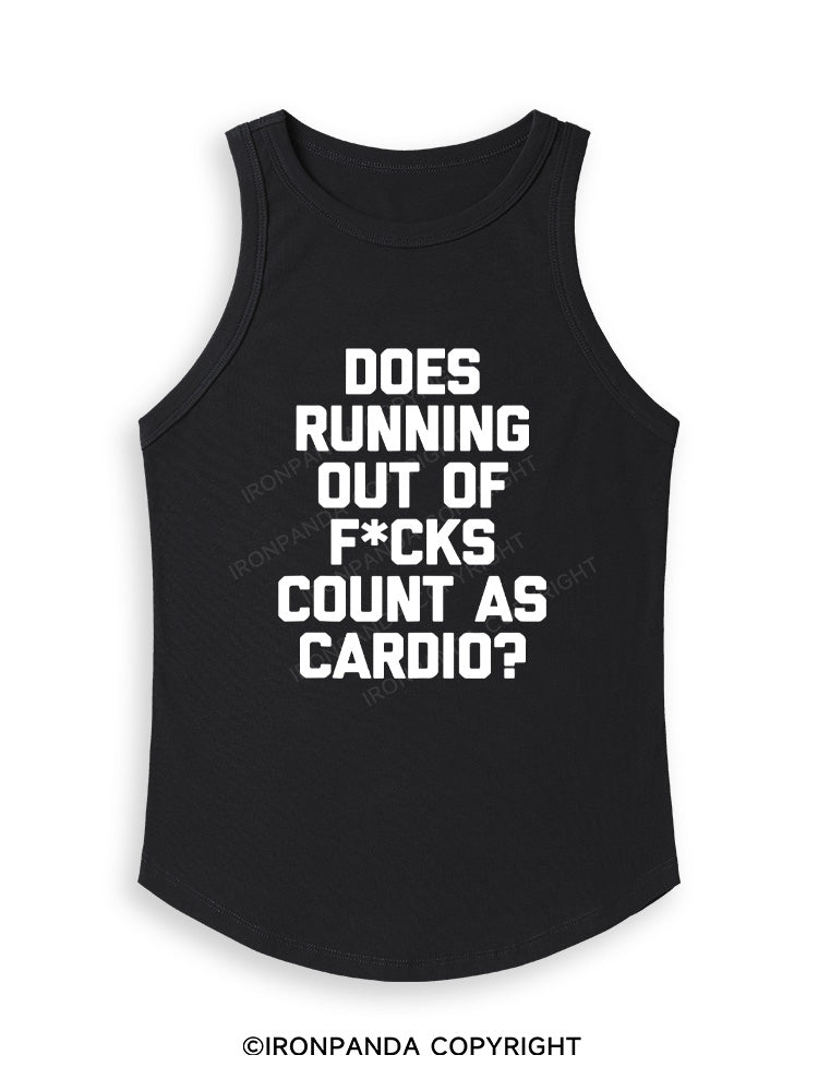DOES RUNNING OUT OF FUCKS COUNT AS CARDIO? Fitted Tank Top