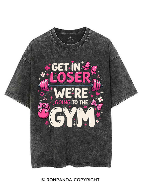 get in loser VINTAGE GYM SHIRT