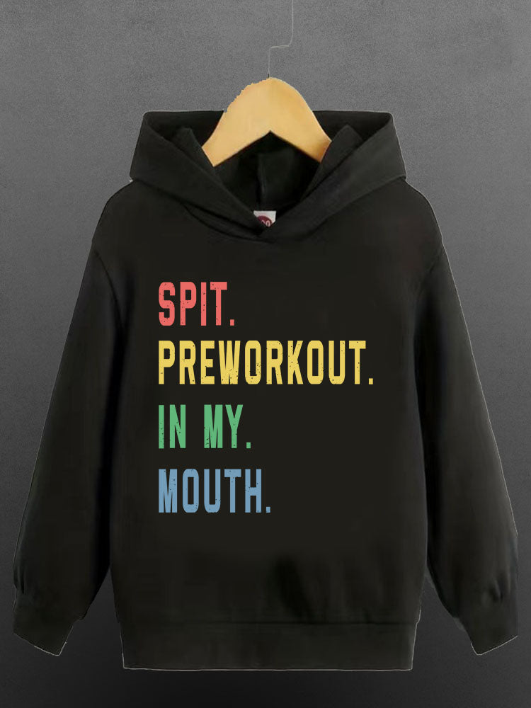 Spit Preworkout In My Mouth Sports Hoodie