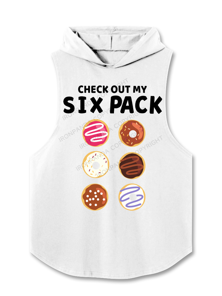 Check Out My Six Pack Hooded Tank
