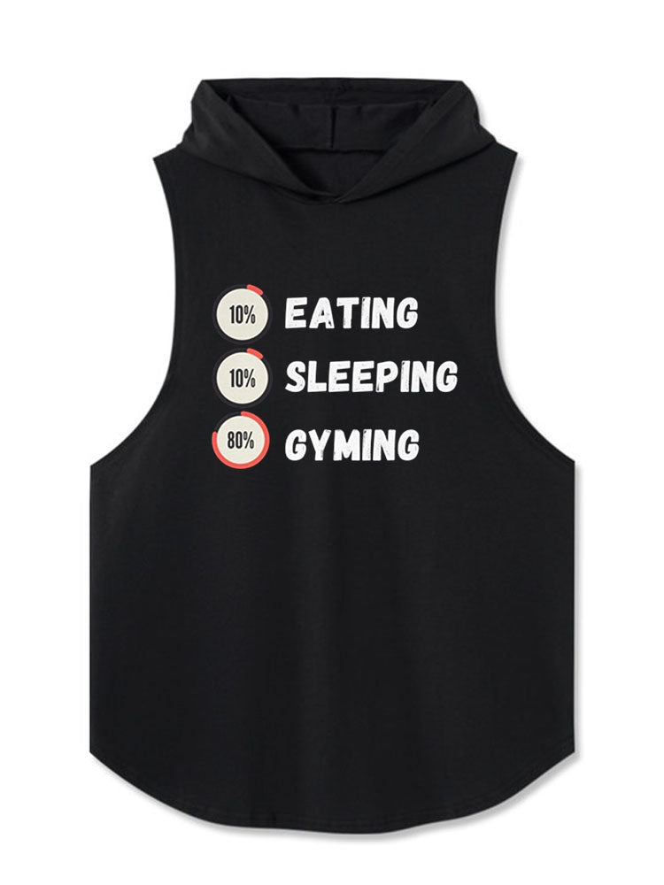 10% EATING 10% SLEEPING 80% GYMING Hooded Tank