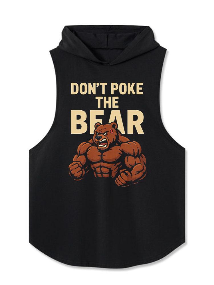 DON’T POKE THE BEAR Hooded Tank