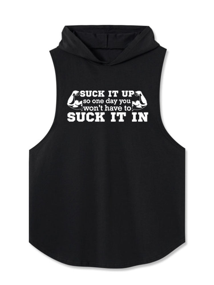 SUCK IT UP so one day you won’t have to SUCK IT IN Hooded Tank