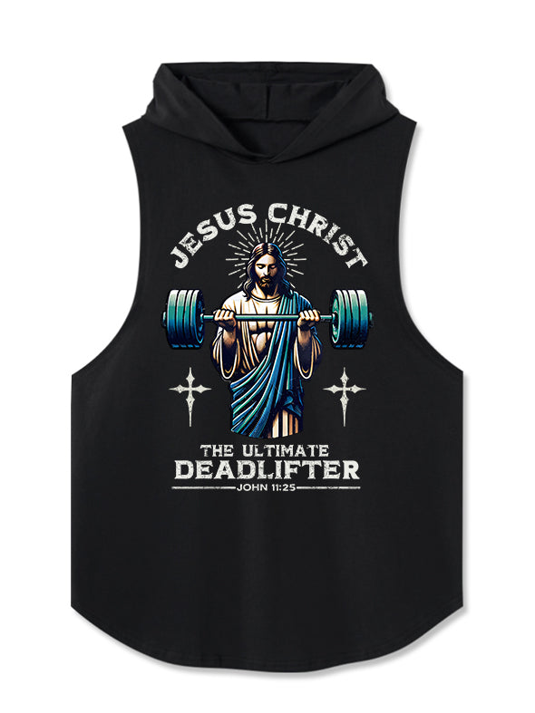 JESUS CHRIST THE ULTIMATE DEADLIFTER Hooded Tank