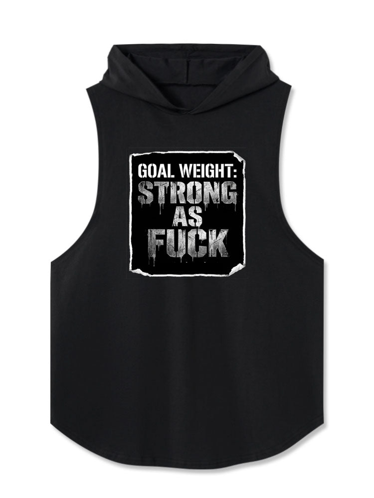 Goal Weight Strong As Fuck Hooded Tank