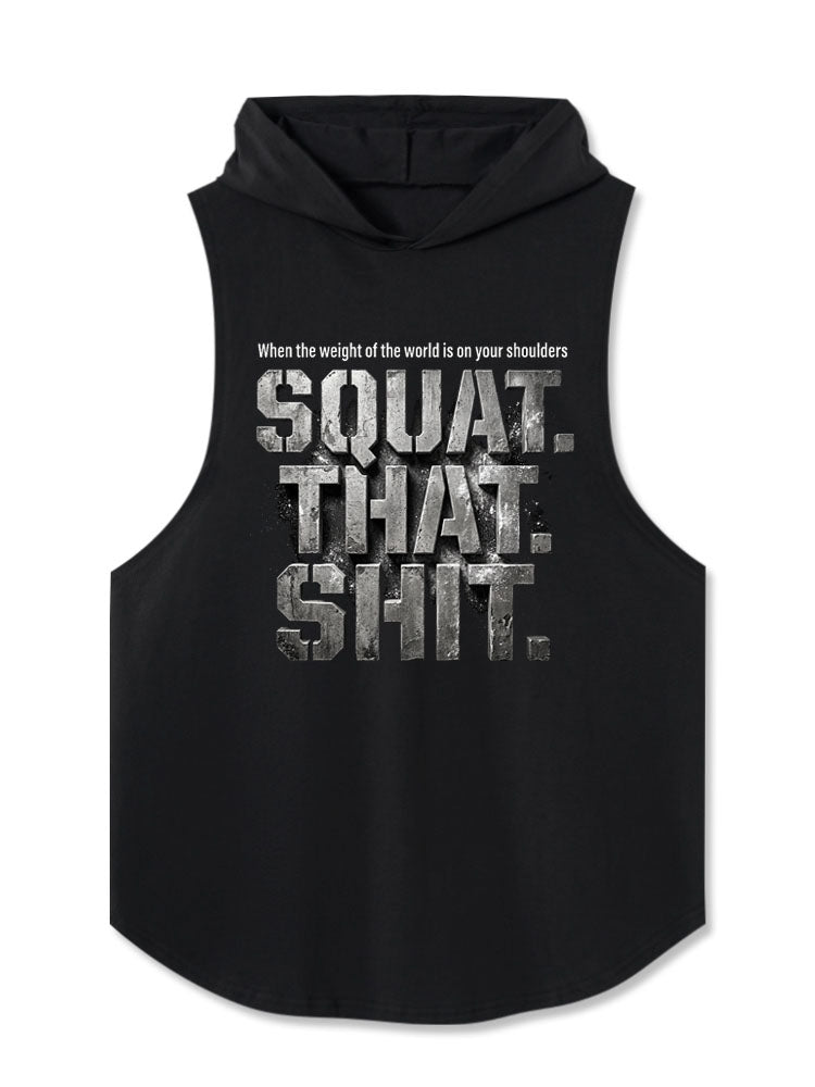 Squat That Shit Hooded Tank