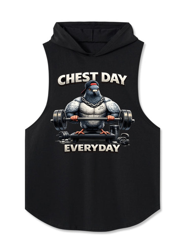 CHEST DAY EVERYDAY Hooded Tank