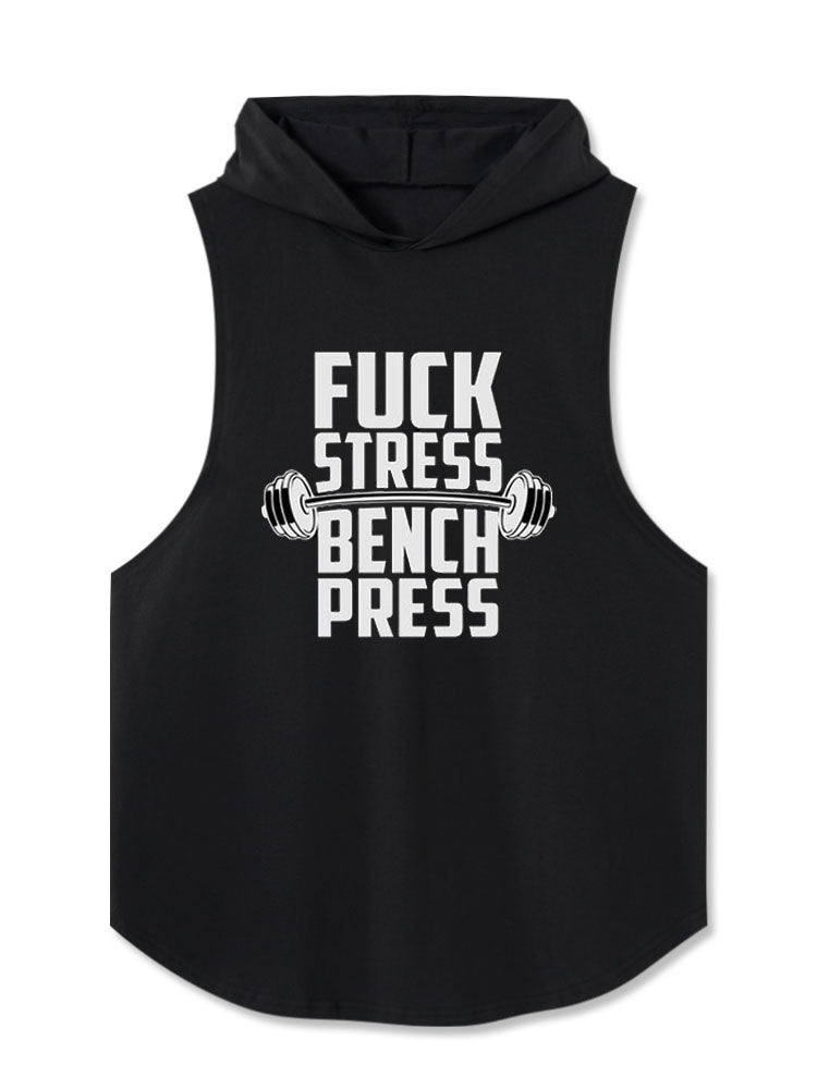 Fuck Stress Bench Press Hooded Tank