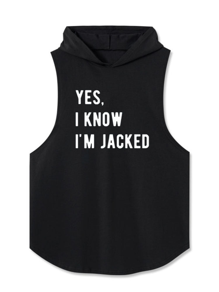 YES I KNOW I'M JACKED Hooded Tank