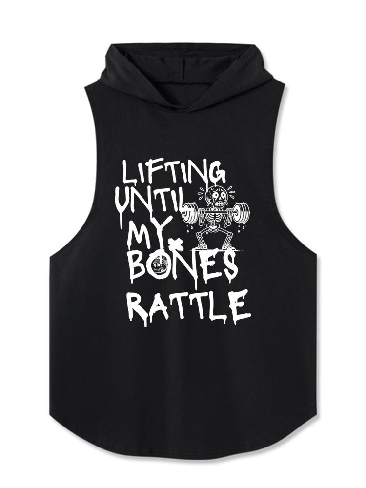 LIFTING UNTIL MY BONES RATTLE Hooded Tank
