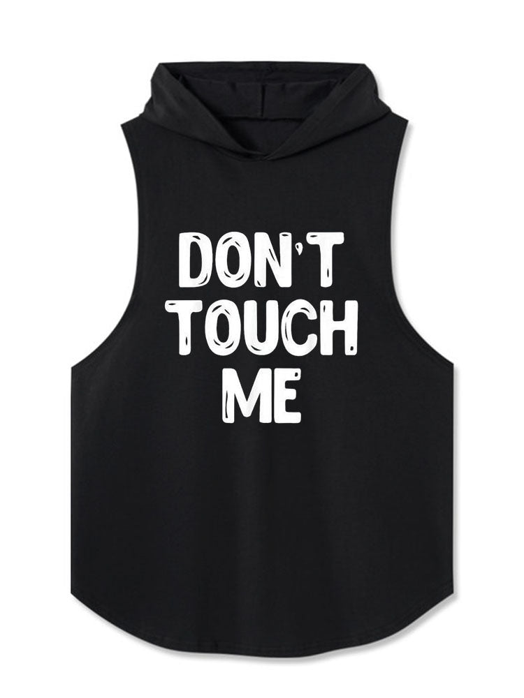 DON’T TOUCH ME Hooded Tank